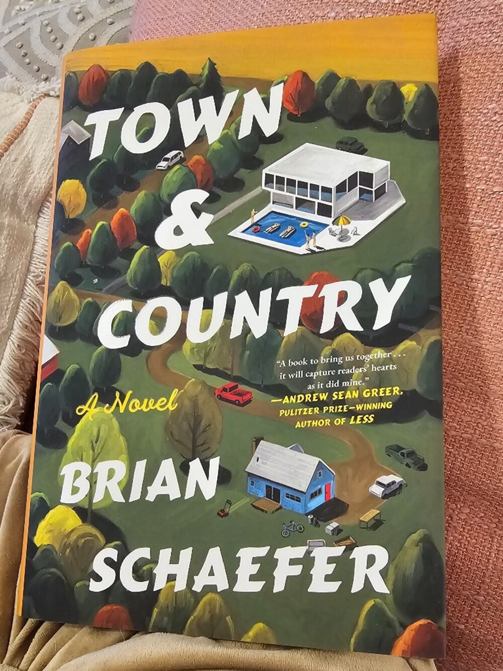 Town & Country A Novel Brian Schaefer Hardcover Book 2025 First Edition